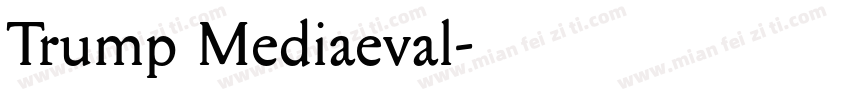 Trump Mediaeval字体转换